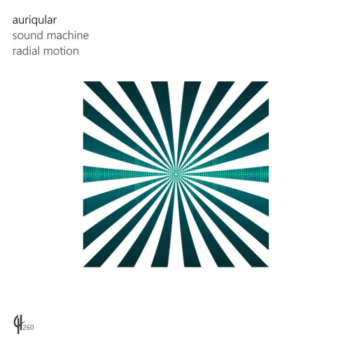 Auriqular - Radial Motion [CH260]